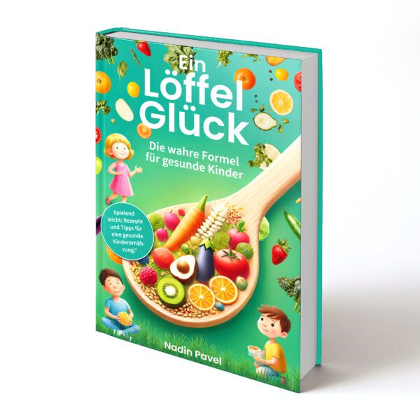 Ein Löffel Glück - Die wahre Formel für gesunde Kinder – Bild 2