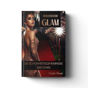 Hollywood Glam: Die Schönheitsgeheimnisse der Stars